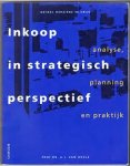 A.J. van Weele - Inkoop in strategisch perspectief analyse, planning & praktijk leerb.
