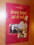 Kuper, Roel - Broene bonen uut de wok (Gesigneerd Roel Kuper)