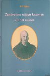 Spijer, A.E. - Zandvoorts wijzen kwamen uit het oosten