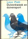Petit, Leon - Duivenkweek en duivensport
