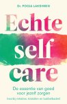 Pooja Lakshmin - Echte selfcare De essentie van goed voor jezelf zorgen