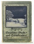 Morgenstern, Ernst (Ed.) - Deutscher Buch- und Steindrucker. Mit der Unterhaltungsbeilage 'Graphische Feierstunden'. 20. Jahrgang, Drittes Heft (Doppel)Heft) 4: Weinachten 1913.