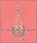JUAN ANTONIO GAYA NUNO - LA ESPANA DE LOS MUSEOS