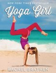 Rachel Brathen - Yoga Girl Rachel Brathen - Yoga Girl