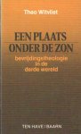 Witvliet, Theo - Een plaats onder de zon. Bevrijdingstheologie in de derde wereld