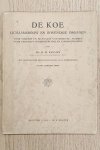 KROON, H.M. - De koe. Lichaamsbouw en inwendige organen voor eigenaars en fokkers van rundvee en ten dienste van cursussen in runderkennis en landbouwkunde.Met een gekleurd beweegbaar model en 60 afbeeldingen