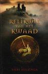 Huizinga, Siebe - RELIKWIE VAN HET KWAAD