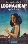 Leydensdorff - Lechajiem op het leven