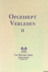 Andriessen, Hans - e.a. - Opgediept Verleden II: Lezingen Western Front Association Nederland 1987-1990