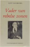 Gust van Brussel - Vader van rebelse zonen