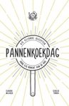 Pancake Day ; Claudia Willekes ; Geertje Tensen - Pannenkoekdag