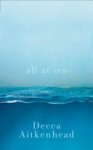 Decca Aitkenhead - All at Sea