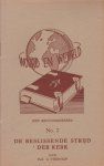 Veenhof, Prof. C. - De beslissende strijd der kerk [Woord en Wereld, nr. 2]