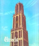  - UTRECHT - uitgave Gemeente Utrecht, 1956