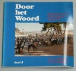 Blijdorp en B. van Bruggen, W.A.E. - Door het Woord, deel 2 --- Bijbellessen voor het voortgezet onderwijs. + docentenhandleidingen 1,2 en 4