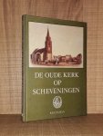 Weel, Heleen van der - De Oude Kerk op Scheveningen Weel, Heleen van der - De Oude Kerk op Scheveningen