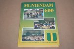  - Muntendam 600 -- Beeldverslag voormalige gemeente Muntendam