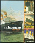 F van Tuikwerd - S.S. Statendam 1929-1940 : de geschiedenis van het Dubbelschroef Turbine Stoomschip Statendam en de NV Maildienst der Holland-Amerika Lijn