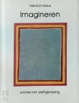 Heinrich Klaus, Gerard Grasman - Imagineren proces van (zelf)genezing