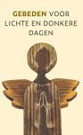 Diverse auteurs - Gebeden voor lichte en donkere dagen