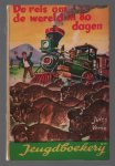Jules Verne. - De reis om de wereld in 80 dagen - Jeugdboekerij
