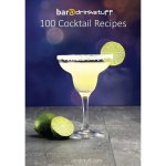 Drinkstuff.com - 100 Cocktail Recipes