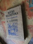 Schippers, W. - Bouke Bijlertsma of Gezinnen op zorgvolle wegen