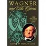 Stanley Sadie - Wagner and His Operas