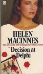 Helen Macinnes, Helen Macinnes - Decision at Delphi