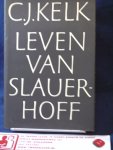 Kelk, C.J. - Leven van Slauerhoff