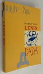 Noquez, Dominique, - Lenin Dada. Essay