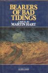Hart, Maarten 't - Bearers of Bad Tidings (Engelse vertaling van De ansprekers).