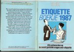 Bakker-Engelsman N met illustraties van Louis Visser - Etiquette boekje 1987  .. Alle antwoorden op de meest gestelde vragen over Etiquette