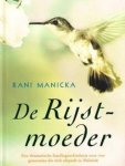 Rani Manicka - De Rijstmoeder