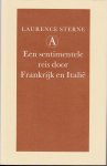 Sterne, Laurence - Een sentimentele reis door Frankrijk en Italië.