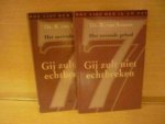 Kooten; Ds. R. van - Gij zult niet echtbreken; Het zevende gebod; Deel 1 en 2, compleet
