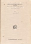 Drooglever,P. - De vaderlandse club 1929-1942