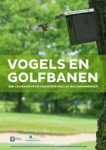 Redactie - VOGELS EN GOLFBANEN - Een leidraad voor vogelvriendelijk golfbaanbeheer