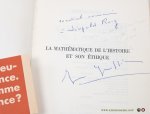 Groffier, Jean. - La mathématique de l'histoire et son éthique.