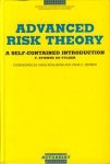 Etienne de Vylder, F. - Advanced Risk Theory. A self contained introduction.
