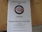 samenstellers - Zo gezeed zo gespuld 2006 Afscheid dialectenfestival lieshout