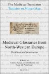 Annina Seiler, Chiara Benati, Sara M. Pons-Sanz - Medieval Glossaries from North-Western Europe. Tradition and Innovation