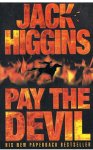 Higgins, Jack - Pay the devil