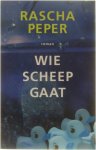 Rascha Peper - Wie Scheep Gaat