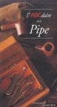 Maya, Alain - L'ABCdaire de la pipe