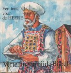 C.J. Meeuse, Arie van der Spek - Een tent voor de Heere