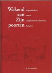 Kranendonk, W.B. - Wakend aan zijn poorten.de geschiedenis van de Gereformeerde Gemeente Kampen