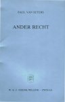 Seters, Paul van - Ander recht. Inaugurele rede.