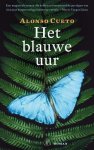 Cueto, Alonso - Het blauwe uur