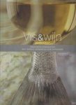 Marc Declerq  & Tony Le Duc - Vis & Wijn   creatieve combinaties met Sergio Herman en Wim Vandamme